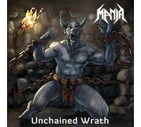 Mania - Unchained Wrath [Import]