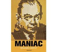 Maniac Benjamin Labatut (Auteur)