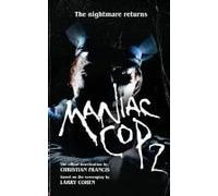 Maniac Cop 2: The Official Novelization