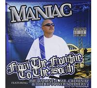 Maniac - from Frontline to The South