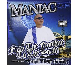 Maniac - from Frontline to The South