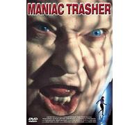 Maniac Trasher