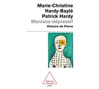 Maniaco-dépressif: Histoire de Pierre