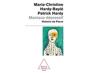 Maniaco-dépressif: Histoire de Pierre
