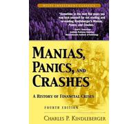 Manias, Panics and Crashes : A History of Financial Crises – Wiley-VCH