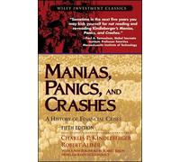Manias, Panics, And Crashes: A History Of Financial Crises