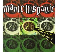 Manic Hispanic - The Menudo Incident [Import]