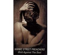 Manic Street Preachers - Gold Against the... [Musikkassette]