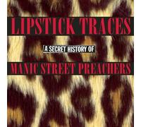Manic Street Preachers - Lipstick Traces [the History]