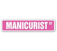MANICURIST Street Sign nail tech manicure polish pedicure salon by SignMission