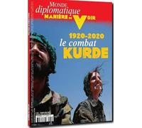 Manière de Voir N 169 1920-2020 le Combat Kurde - Fevrier 2020
