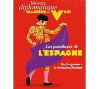 Manière de voir n°204 : Les paradoxes de l'Espagne - Décembre 2025/Janvier 2026 Manière de Voir (Auteur)