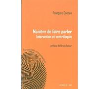 Manières De Faire Parler - Interaction Et Ventriloque