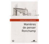 Manières de penser Ronchamp - Jean-Louis Cohen - La Villette Eds De - broché - Essai