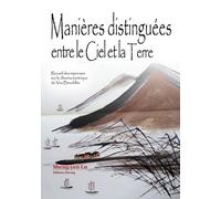 Manières Distinguées Entre Le Ciel Et La Terre Recueil Des Réponses Sur Le Dharma Tantrique Du Vrai Bouddha