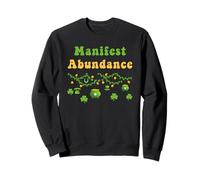 Manifest Abundance, fête de la Saint-Patrick, Shamrock Irlandais, New Age Sweatshirt