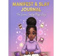Manifest and Slay Journal I Queen Warriors