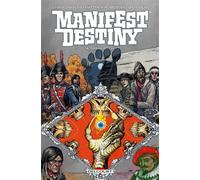Manifest destiny T04 - Sasquatch - Chris Dingess - Delcourt - cartonné - Comics