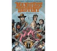 Manifest Destiny Volume 2 Amphibia Insecta by Chris Dingess Inconnu (Auteur)