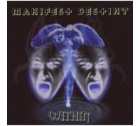 Manifest Destiny - Within