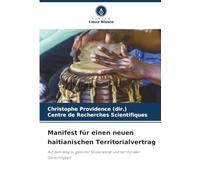 Manifest für einen neuen haitianischen Territorialvertrag: Auf dem Weg zu geteilter Souveränität und territorialer Gerechtigkeit