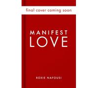 Manifest Love - Roxie Nafousi - Transworld digital - ebook (ePub) - Livre