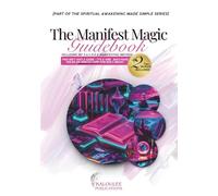 Manifest Magic Guidebook: This Isn’t Just a Guide - It’s a Vibe. Each Page Holds an Oracle Card For Daily Magic!