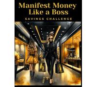 Manifest Money Like a Boss: Savings Challenge