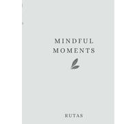 Manifest positive things, live in gratitude, and practice mindfulness.": Rutas