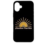 Manifest That Shit Cadeau Manifestation Loi de L'attraction Coque pour iPhone 16 Plus