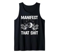 Manifest That Shit Manifestation spirituelle Cadeau Spirituel Débardeur