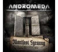 Manifest tyranny by Andromeda [CD] NEUF