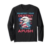 Manifest Your Destiny to Pass APUSH Funny AP Exam Test Blague Manche Longue