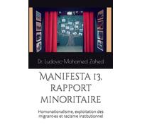 Manifesta 13, rapport minoritaire: Homonationalisme, exploitation des migrant-es et racisme institutionnel