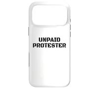 Manifestant Non rémunéré Activiste Politique Immigration Protest Free Coque pour iPhone 17 Pro Max