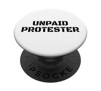 Manifestant Non rémunéré Activiste Politique Immigration Protest Free PopSockets PopGrip Adhésif