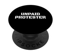 Manifestant Non rémunéré Activiste Politique Immigration Protest Free PopSockets PopGrip Adhésif