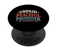 Manifestant Pacifique Non rémunéré Humour de Protestation Politique PopSockets PopGrip Adhésif