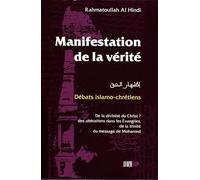 Manifestation de la vérité : Débats islamo-chrétiens