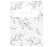 Manifestation journal: See yourself living in abundance and you will attract it
