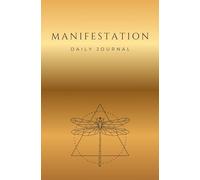 Manifestation Journal: The Path to Abundance: A Practical Manifestation Journal for Wealth and Success