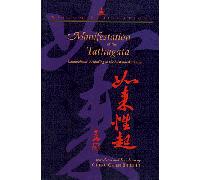 Manifestation of the Tathagata: Buddhahood According to the Avatamsaka Sutra