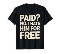 Manifestation payée démocrate libérale drôle Protestation March Patriot T-Shirt