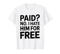 Manifestation payée démocrate libérale drôle Protestation March Patriot T-Shirt