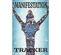 Manifestation Tracker: Planner Comes with a Dream Journal Gratitude Intentions Prayer List Debt Savings Recorder Budget Money Organizer Weekly ... Life for Abundance |6 X 9 Inches 110 Pages