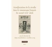 Manifestations De La Révolte Dans Le Romanesque Français Du Second Xixe Siècle