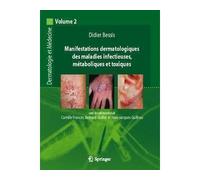 Bessis – Manifestations dermatologiques des maladies infectieuses, métaboliques et toxiques – Broché