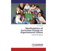 Manifestations Of Curriculum Change On Organizational Culture