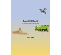 Manifestations The Prince Without a Reflection, #18 - Josef J Wright - Chaste Knight Publications - ebook (ePub) - Livre