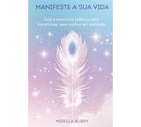 MANIFESTE A SUA VIDA